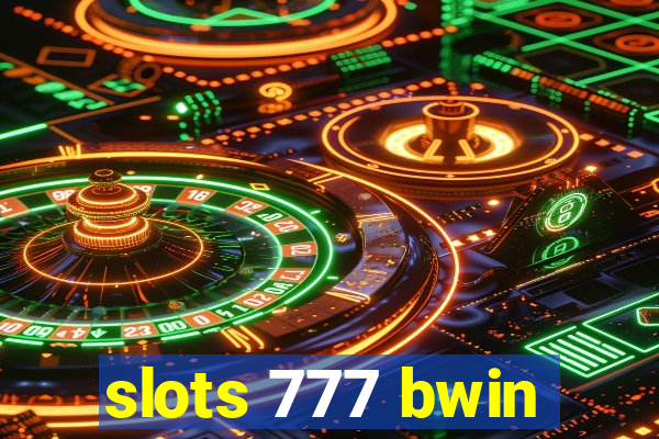 slots 777 bwin